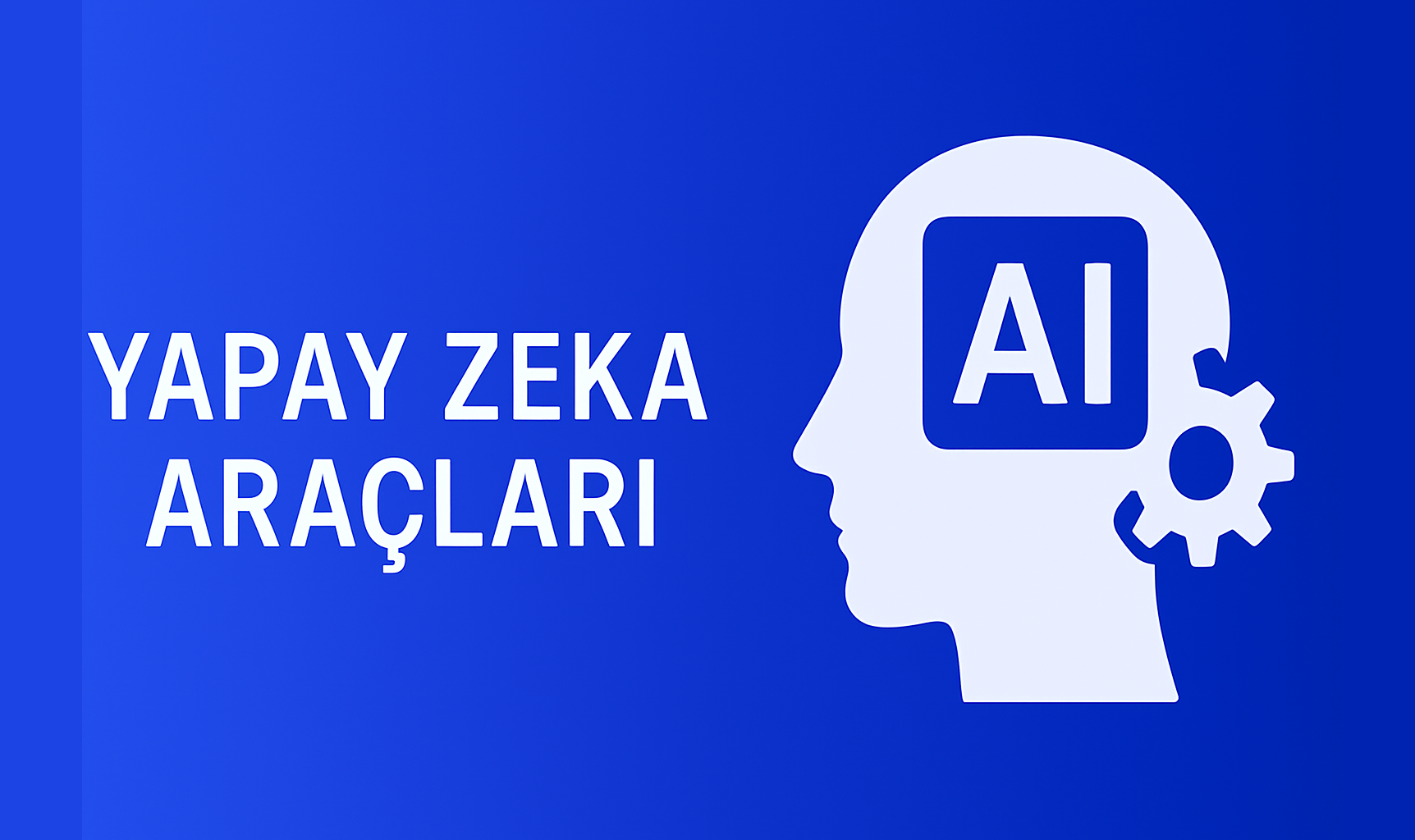 Yapay Zeka Aracları